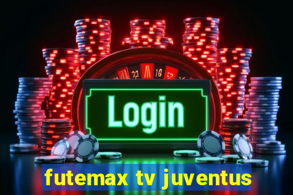 futemax tv juventus